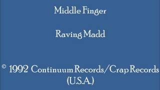 Middle Finger -  Raving Madd