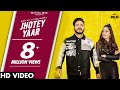 JHOTEY YAAR : Harpi Gill & Kamal Khaira | New Punjabi Song 2020 | Latest Punjabi Songs 2020
