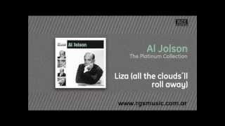 Al Jolson - Liza (all the clouds´ll roll away)