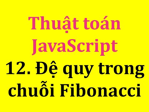 12. Fibonacci através do phương pháp đệ quy