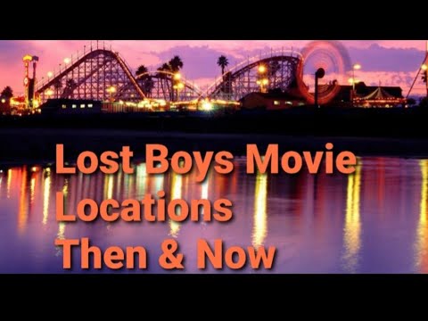 Lost Boys 1987. Filming Locations. Then and Now!