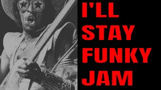 I&#39;ll Stay Ultimate Funkadelic Style Backing Track (E Minor)