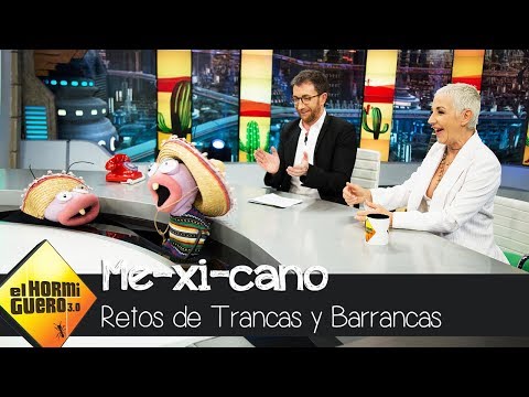Ana Torroja se enfrenta al test de Trancas y Barrancas: 'Me-xi-cano' - El Hormiguero 3.0
