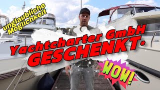 SENSATION! Yachtcharter Firma GESCHENKT# Jetzt die einmalige Chance nutzen.