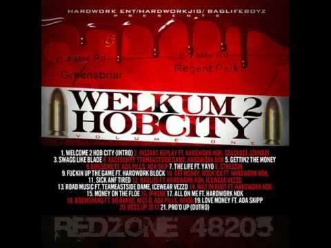 Hardwork Jig - Welkum 2 Hob City (Intro)