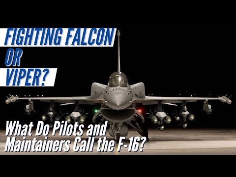 Is the F-16 Called the Fighting Falcon or the Viper?