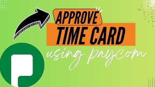 Quick Guide: How to Approve Time Cards Using Paycom - Here's How - 2025