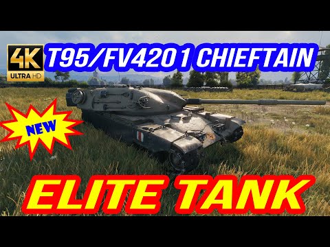 T95/FV4201 Chieftain: ELITE TANK - WOT Replays 4K HD