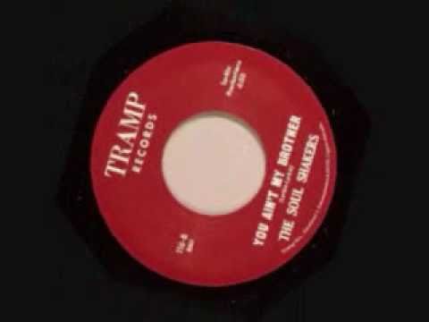Soul Shakers - You Ain't My Brother