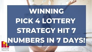 Winning Pick 4 Lottery System Hits 7 Days In A Row!