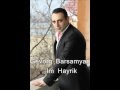 Gevorg Barsamyan - Im Hayrik " New Exclusive ...