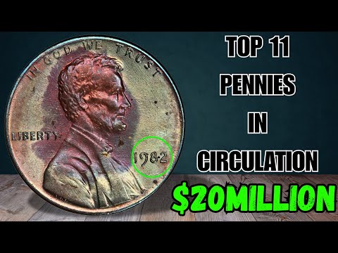 Top 11 Most Valuable Pennies in Circulation — Find Out If You Own One!