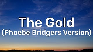 Manchester Orchestra - The Gold (Phoebe Bridgers Version) (Sped Up TikTok) (Lyrics)