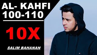 Download lagu Salim Bahanan Al Kahfi 100-110 - Hafalan Al Kahfi berulang mp3