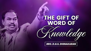 The Gift of word of Knowledge | Bro. D.G.S. Dhinakaran | Sermon | Jesus Calls