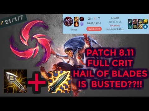 Patch 8.11 Full Crit Shaco Jungle with Hail of Blades is Busted?! [League of Legends] Infernal Shaco