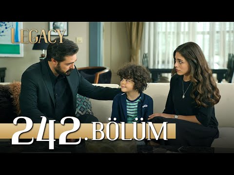 Emanet 242. Bölüm | Legacy Episode 242