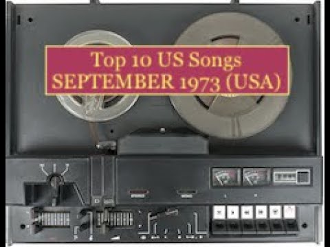 Top 10 Songs SEP 73; WAr, Wings, Isley Brothers, Marvin Gaye, Grand Funk, Stories, Cher, Dawn, BW St