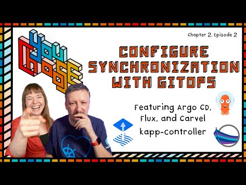 GitOps - Feat. Flux, Argo CD, and kapp-controller (You Choose!, Ch. 2, Ep. 2)