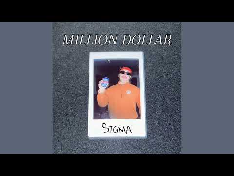 “MILLION DOLLAR SIGMA” - A Parody of Tommy Richman’s MILLION DOLLAR BABY
