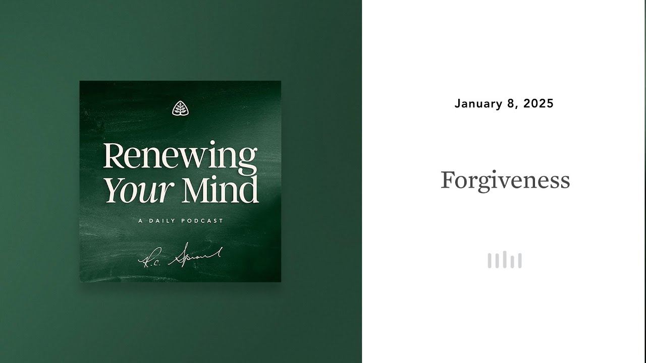 Forgiveness: Renewing Your Mind