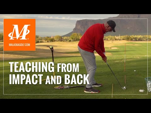 Malaska Golf // Teaching from Impact and Back - Golf Swing Mechanics
