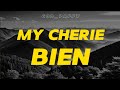 Bien - My Cherie (Offical lyrics)
