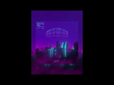 GIANNI BLU - "TIME OF OUR LIVES" (FT. D. LYLEZ)(Official Audio)