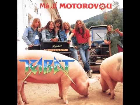 KABÁT - Má jí motorovou