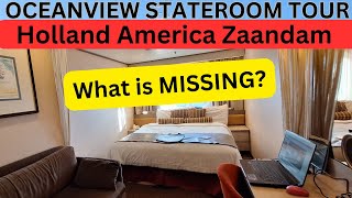 What is missing in the ZAANDAM Oceanview Stateroom? Cabin Tour