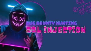BUG BOUNTY HUNTING: IDENTIFY SQL INJECTION ON LIVE WEBSITE