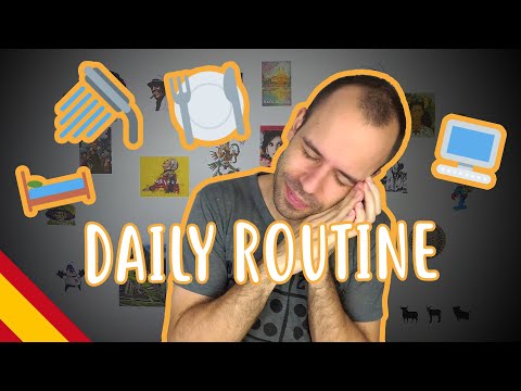 My Daily Routine - Superbeginner Spanish - Daily Life #43
