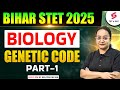 Bihar STET 2025 Bihar STET Biology Classes Genetic Code 1 By Nelofar Ma Am