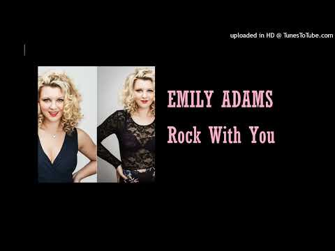 Emily Adams - Rock With You