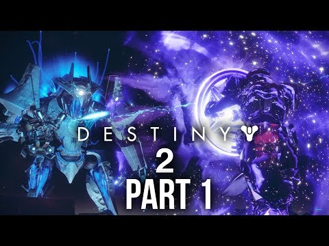 DESTINY 2 Gameplay Walkthrough Part 1 - HOMECOMING MISSION 1 - Open Beta
