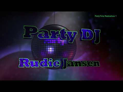 Party Dj Rudie Jansen - PartyTime Radioshow Part 1