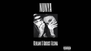 Kehlani - Nunya ft. August Alsina (Remix)