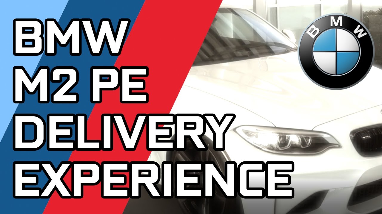 BMW M2 Performance Edition Delivery Experience
