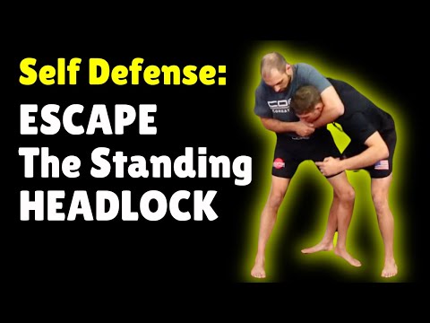 Standing Headlock Escape: For Self-Defense
