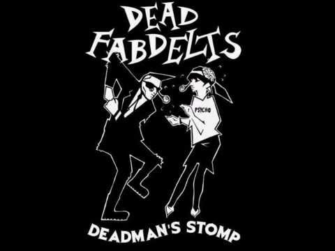 Dead Fab Delts - Deadman's Stomp