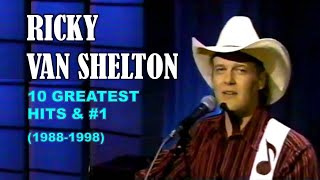 RICKY VAN SHELTON - 10 GREATEST HITS &amp; #1 (1988-1998)