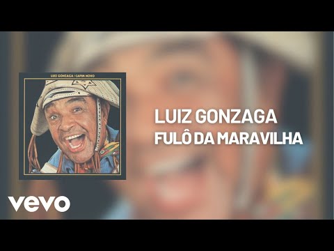 Fulô da Maravilha - Luiz Gonzaga