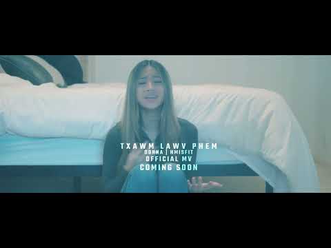 Txawm Lawv Phem MV Teaser