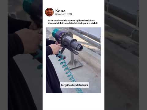 Dyson’ı temizlemek için petrol istasyonuna giden ablamız