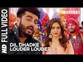 Dil Dhadke Louder Louder Full Video Song L MUBARAKAN Anil Kapoor Arjun Kapoor Ileana Athiya