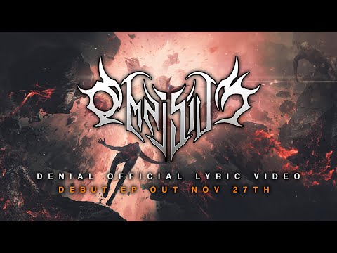 OMNISIUM - DENIAL (OFFICIAL LYRIC VIDEO)
