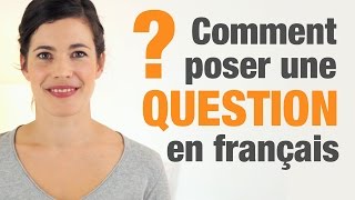 Forming Questions in French