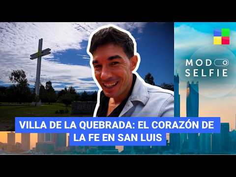 VILLA DE LA QUEBRADA: Epicentro de fe de San Luis #ModoSelfie | Programa completo (22/03/26)