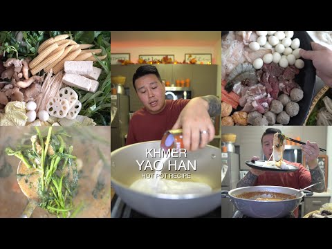 Khmer Hot Pot Yao Han Recipe How to Make | Cambodian Food Channel Laos Hmong Vietnamese Thai Iu Mien