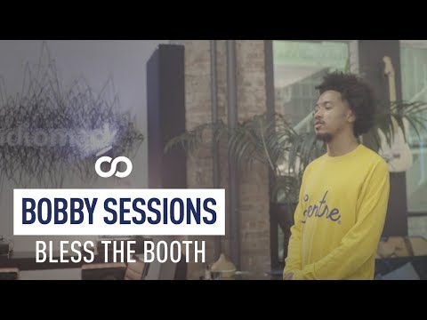 Bobby Sessions - Bless The Booth Freestyle